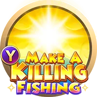 make a killing fishing
